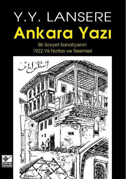 Mustafa Kemal Paşa’nın  Ankara yalnızlığındaki güç - Resim : 2