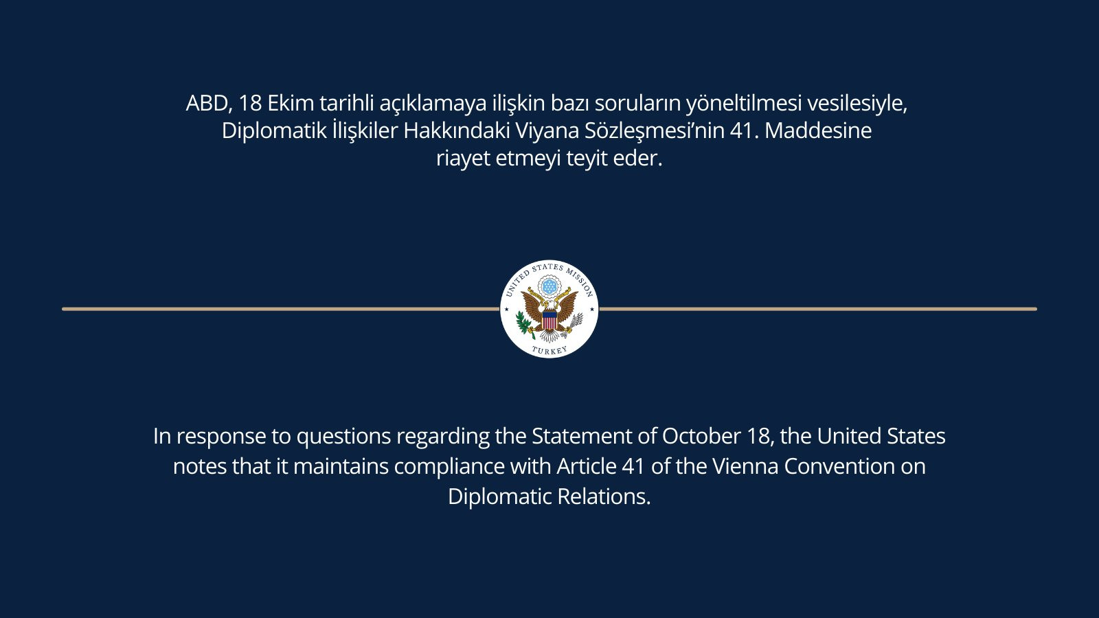 ABD Büyükelçiliği'nden '10 Büyükelçi' açıklaması: Viyana Sözleşmesi'nin 41'nci maddesine bağlıyız - Resim: 1